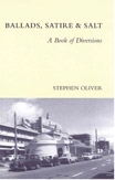 Ballads, Satire & Salt: A Book of Diversions